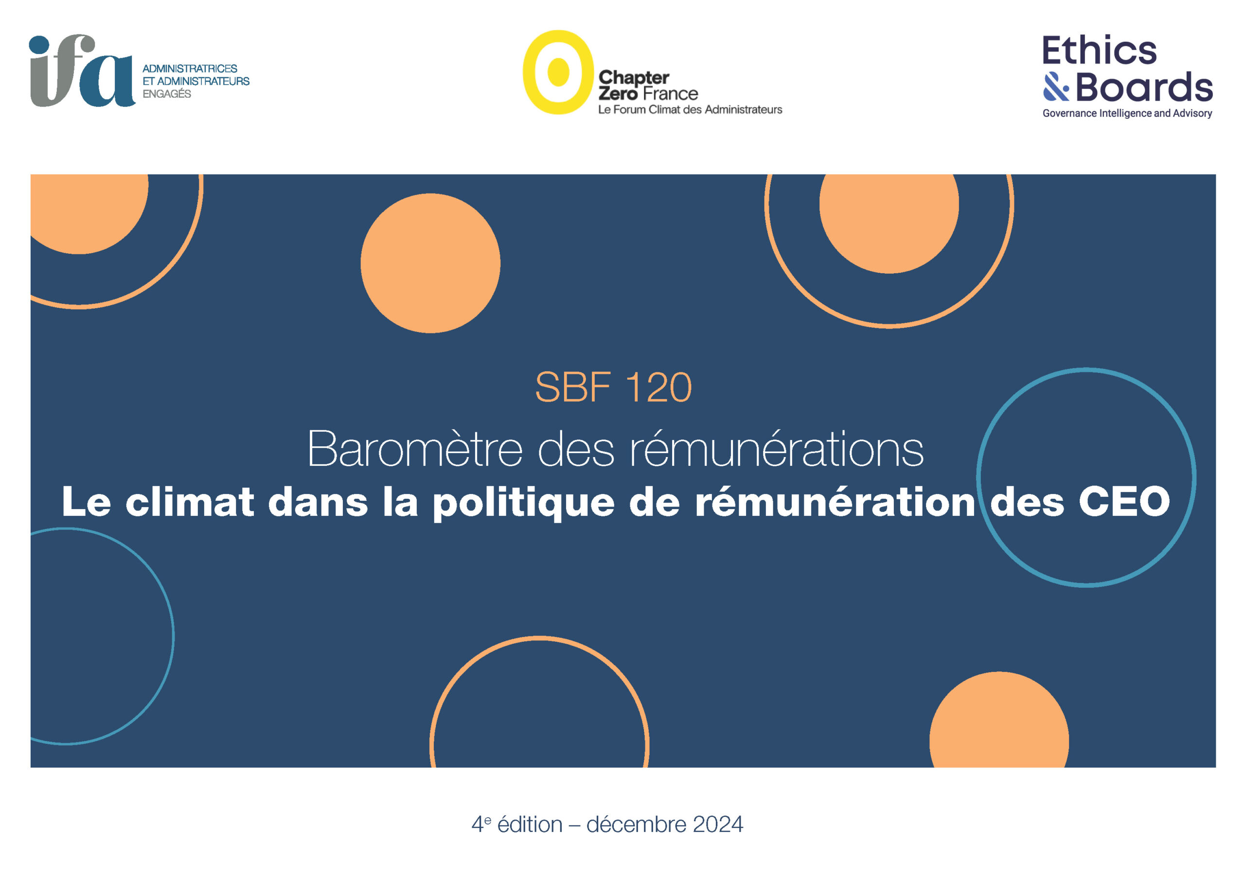 Communiqué de Presse – Les objectifs climat dans la rémunération des dirigeants du SBF 120 : 4ème baromètre IFA-Ethics&Boards-Chapter Zero France