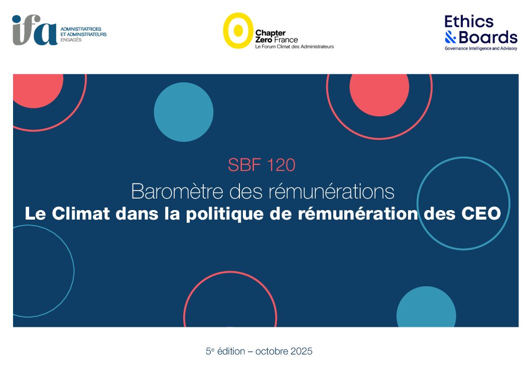 Communiqué de Presse – Les objectifs climat dans la rémunération des dirigeants du SBF 120 : 5ème baromètre IFA – Ethics&Boards – Chapter Zero France